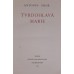 Antonín Zhoř - Tvrdohlavá Marie